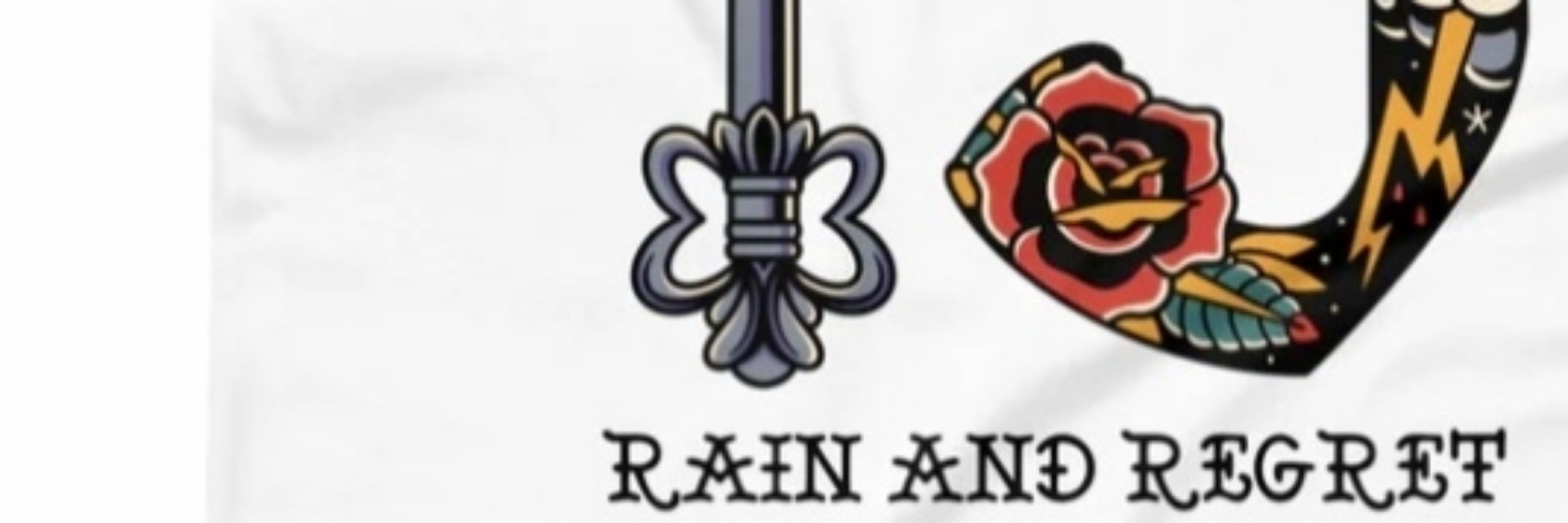 rain and regret