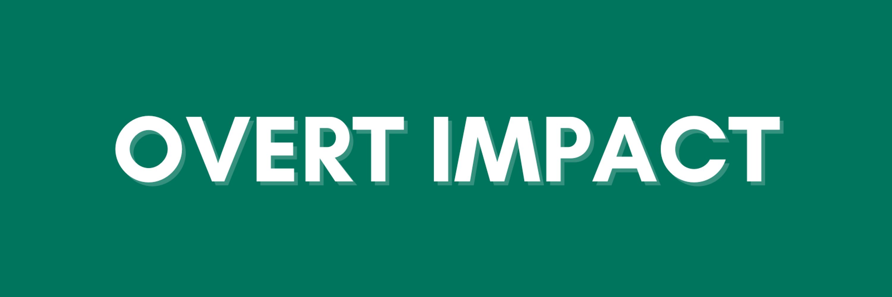 Overt Impact