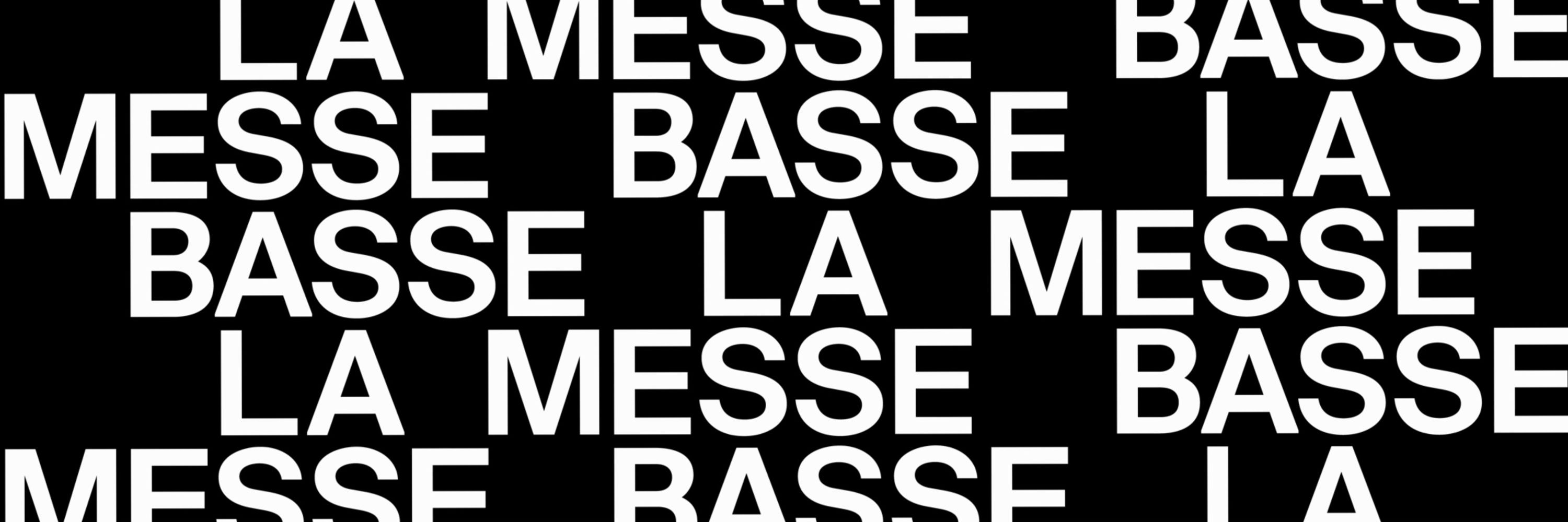La Messe Basse