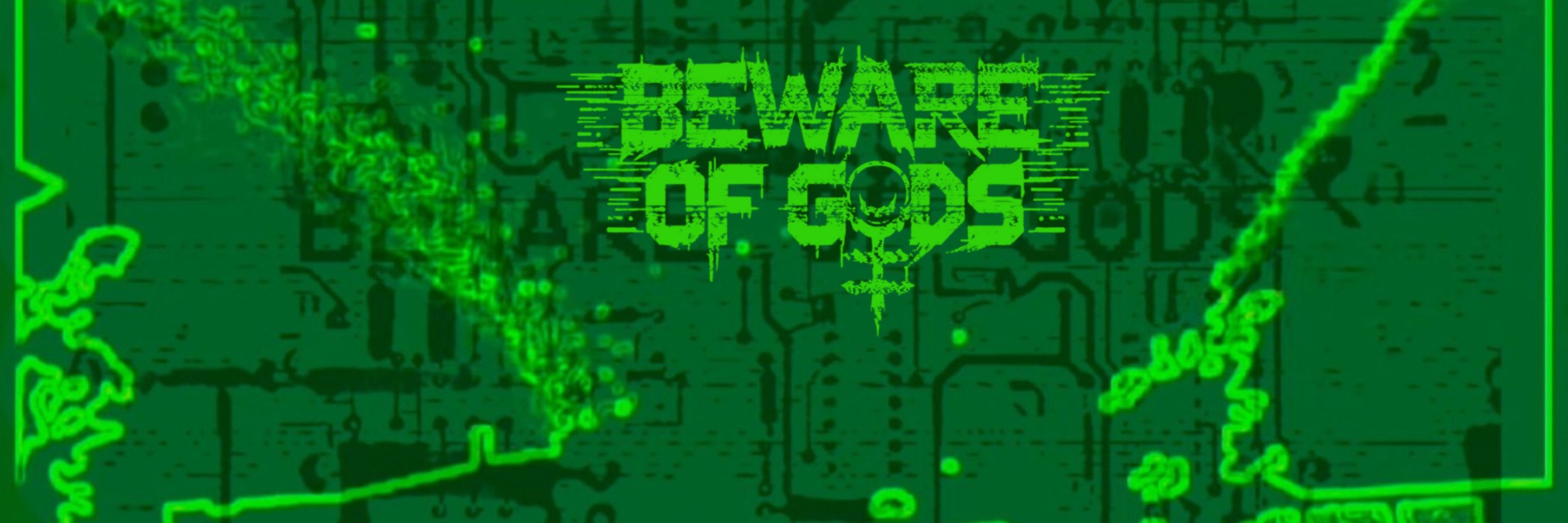 Beware Of Gods