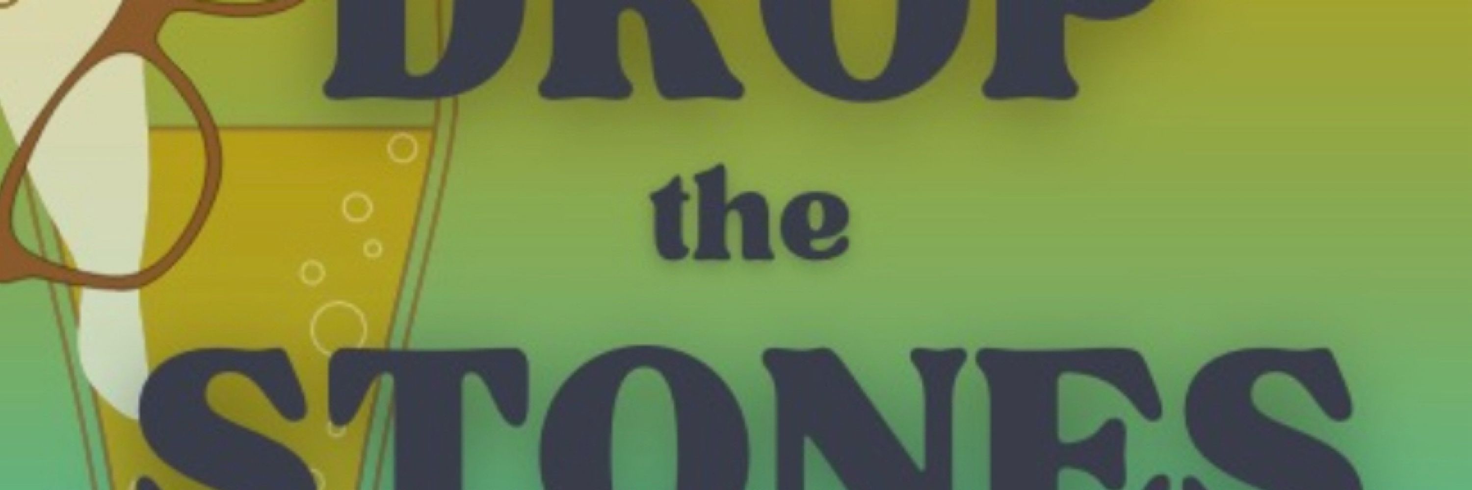 Drop the stones podcast
