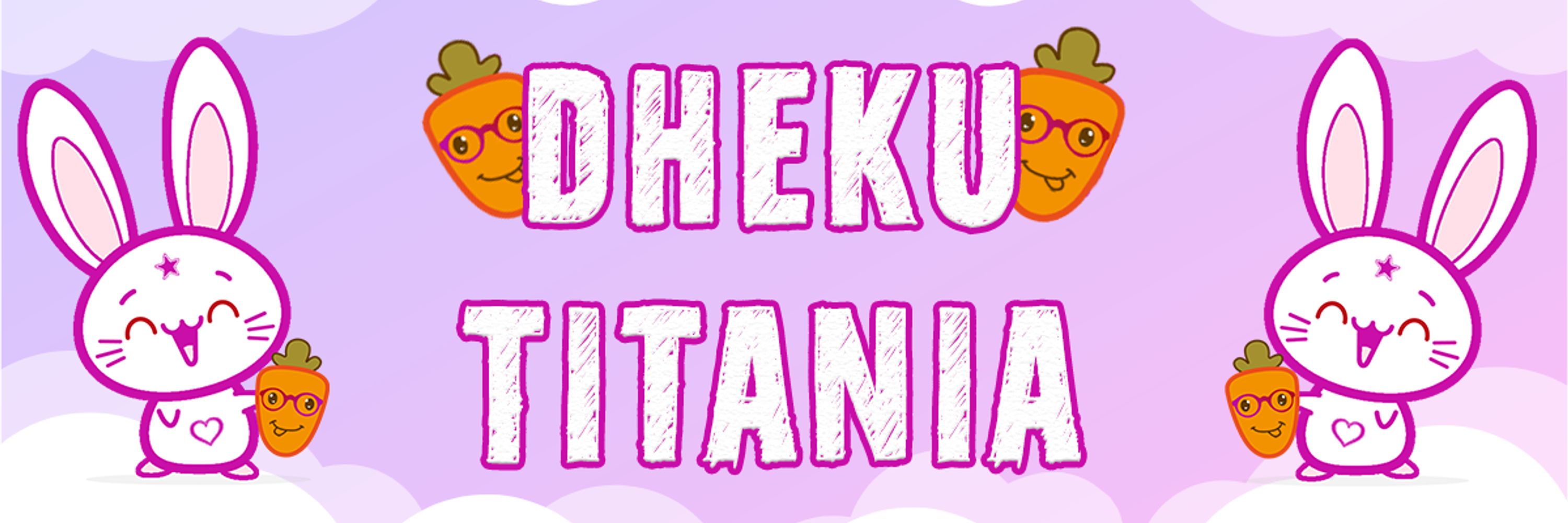 Dheku Titania