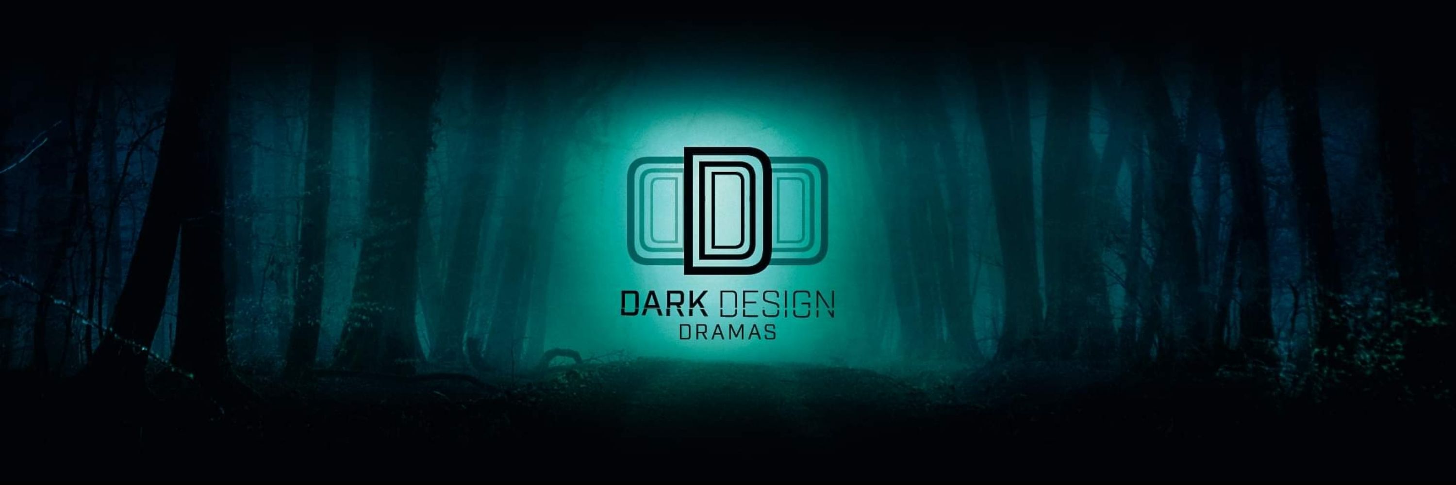 Dark Design Dramas