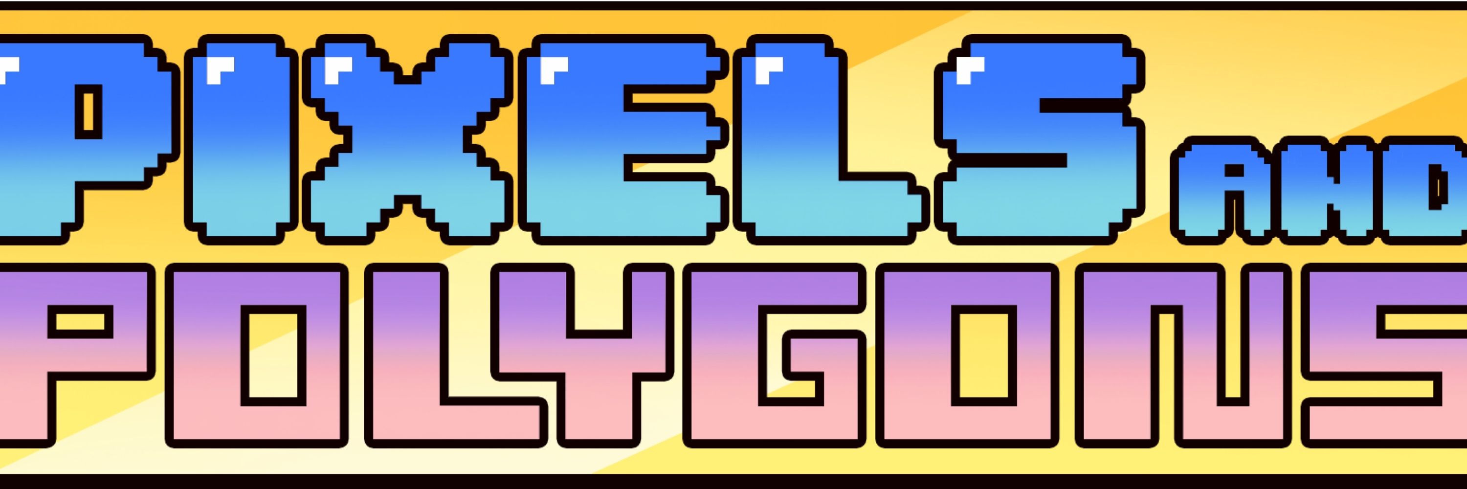 Pixels and Polygons