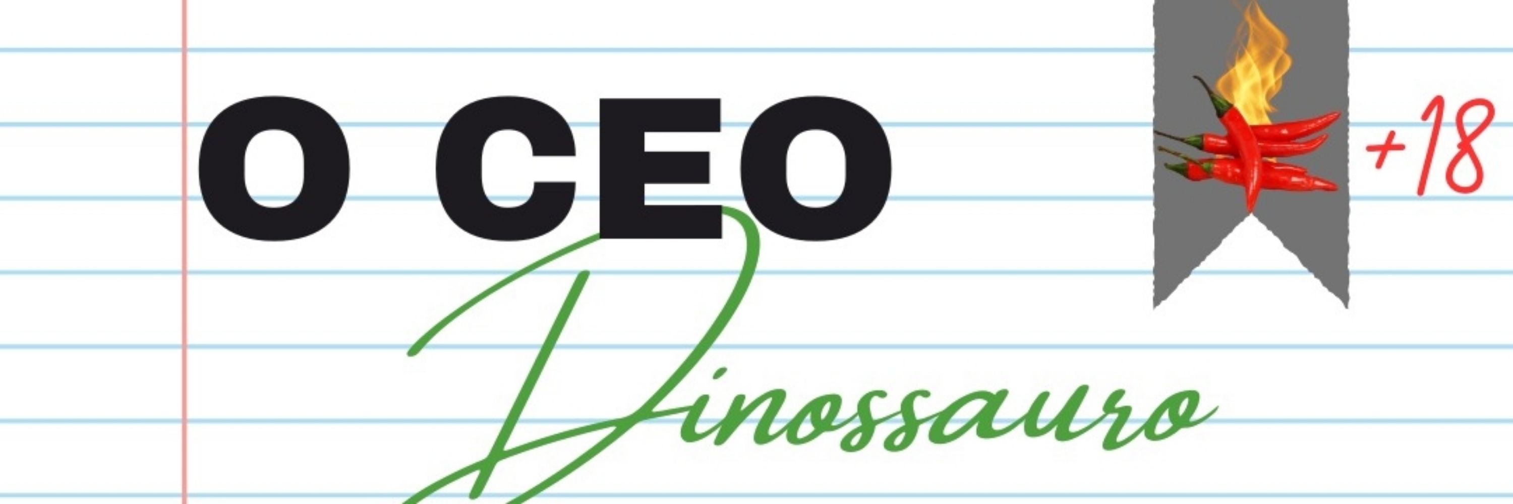 Rafa autora do CEO Dinossauro