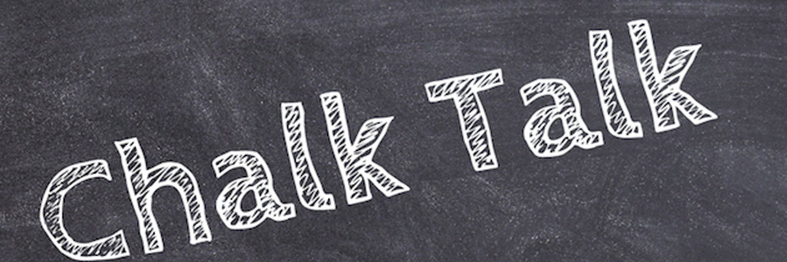 Chalk Talk
