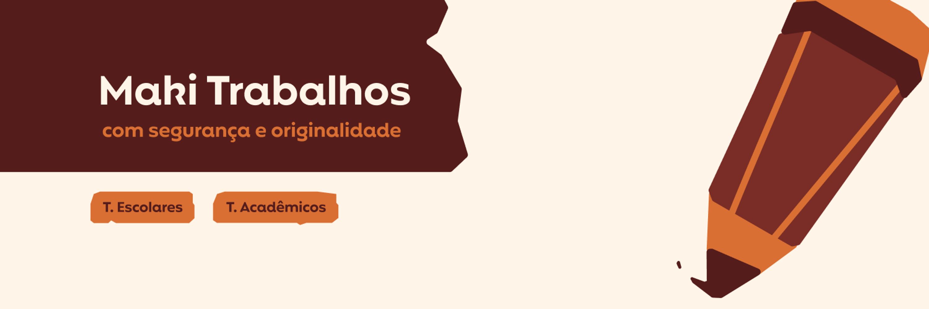 Maki Trabalhos 📚✍️ | Faço Trabalhos Acadêmicos