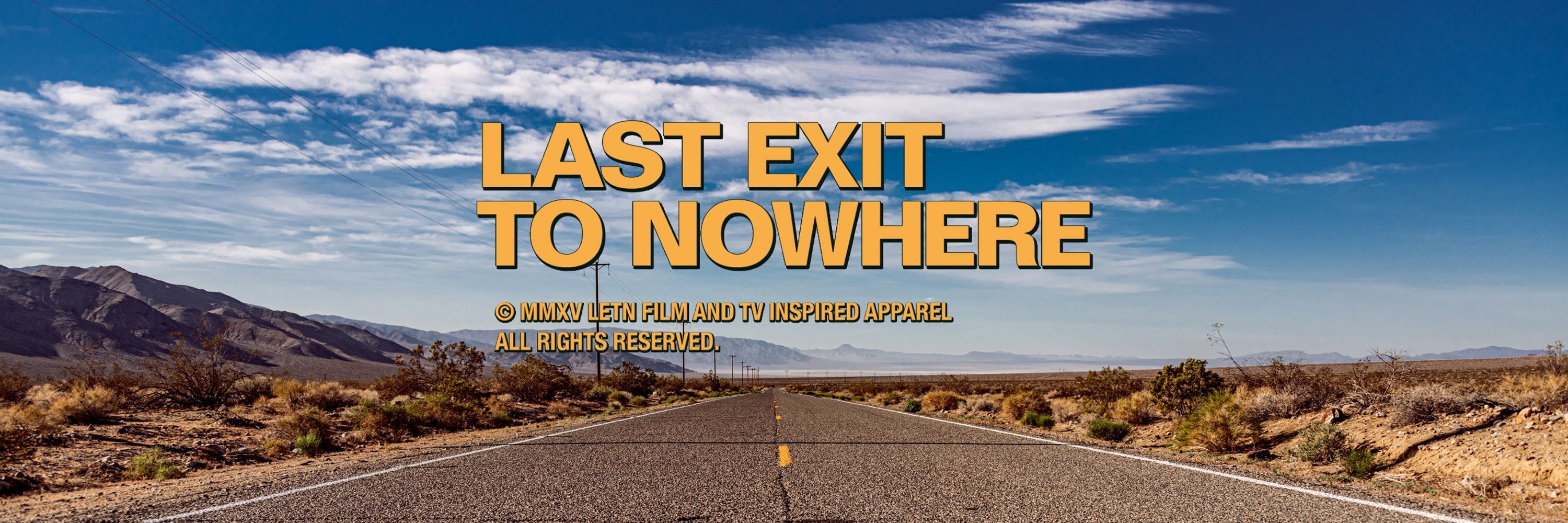 Last Exit to Nowhere