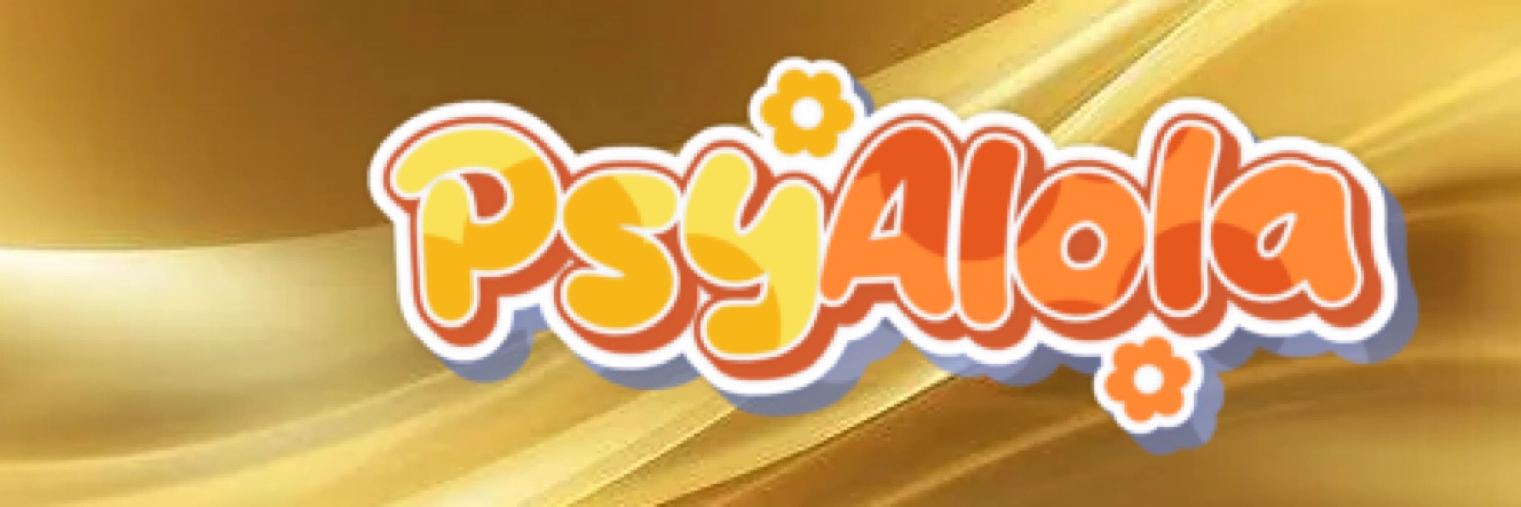 Psy "PsyAlola" Alola