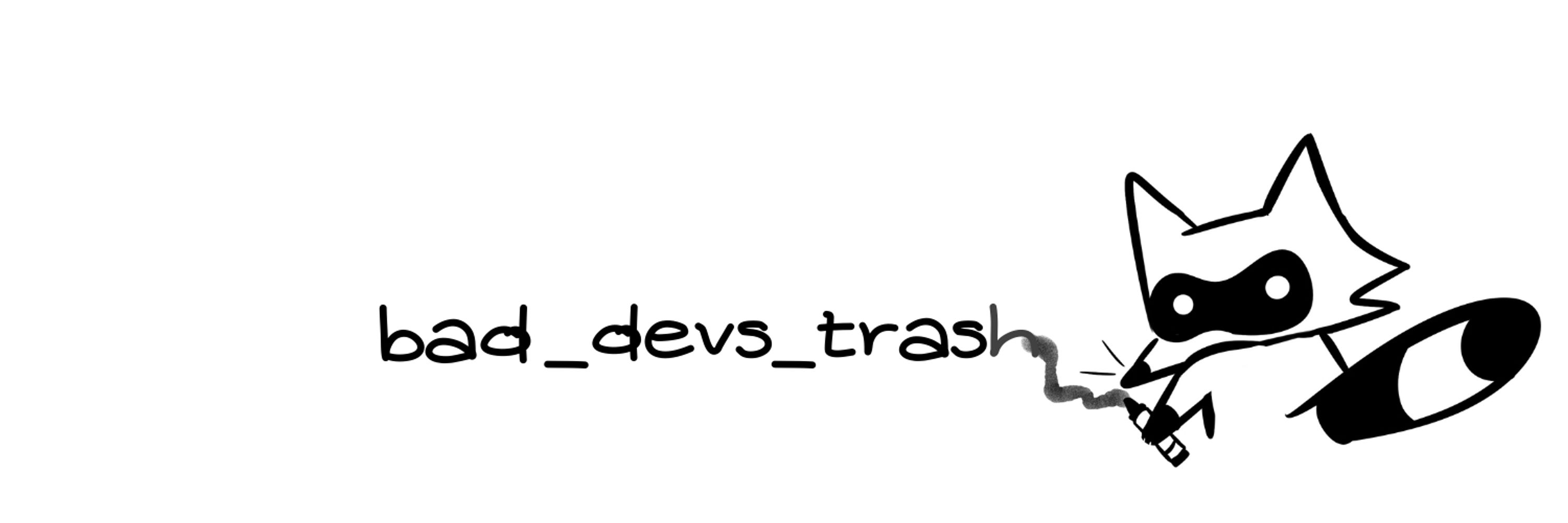 trash dev