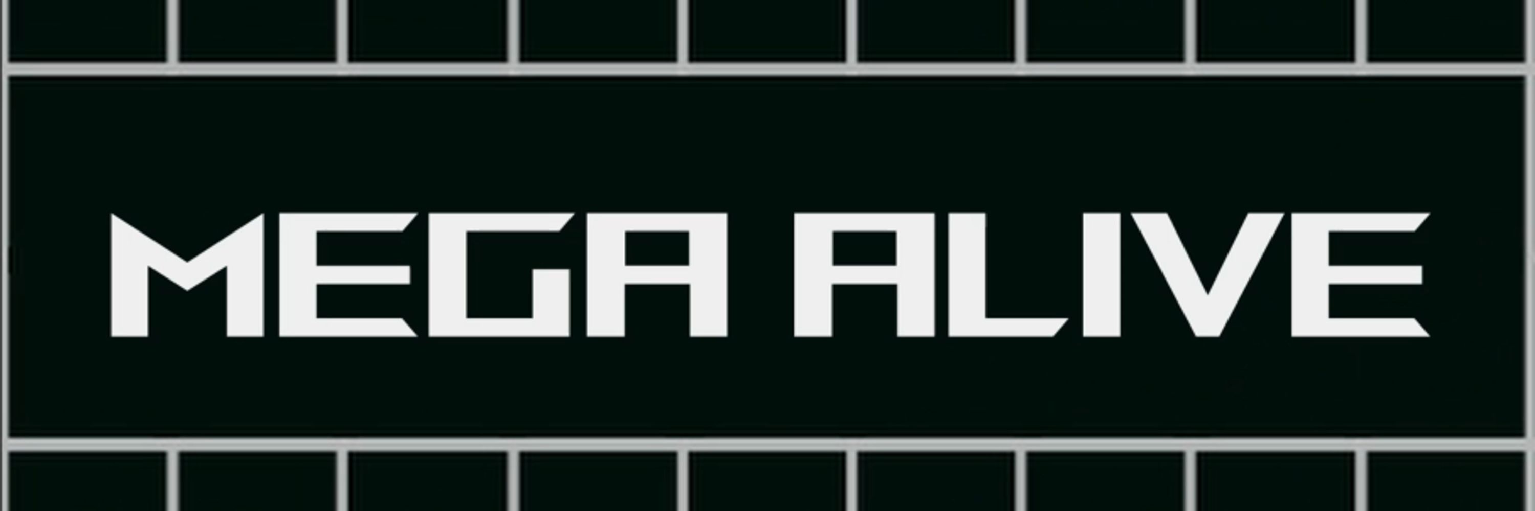 Mega_Alive