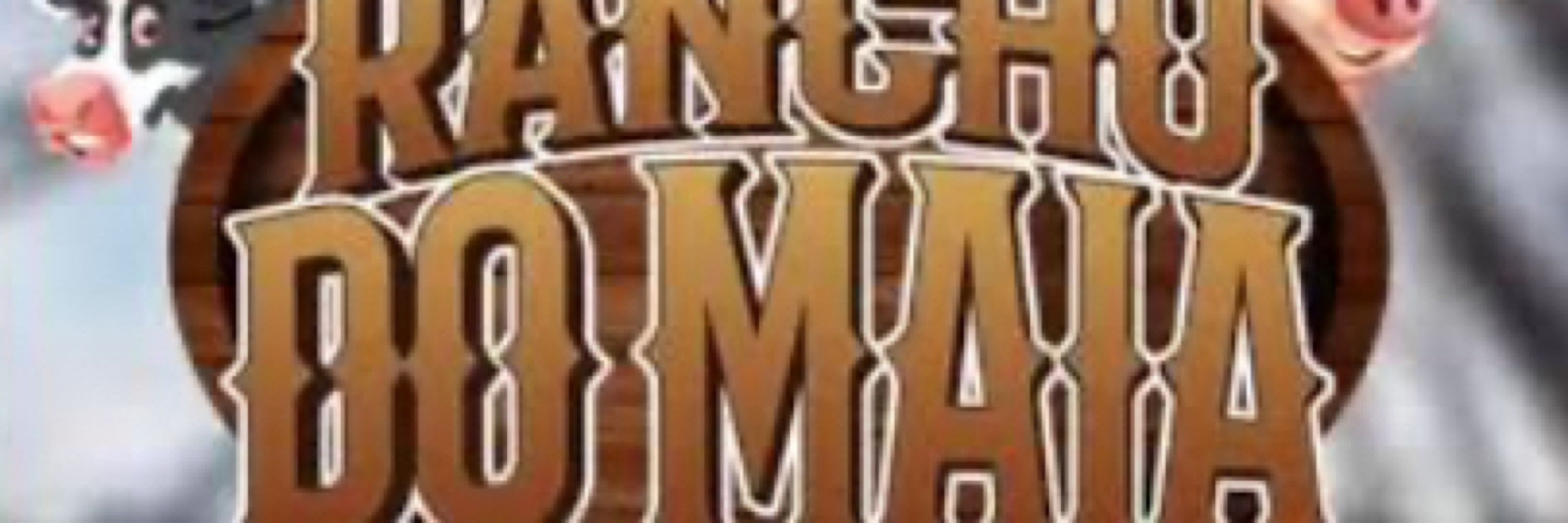RANCHO DO MAIA 🤠