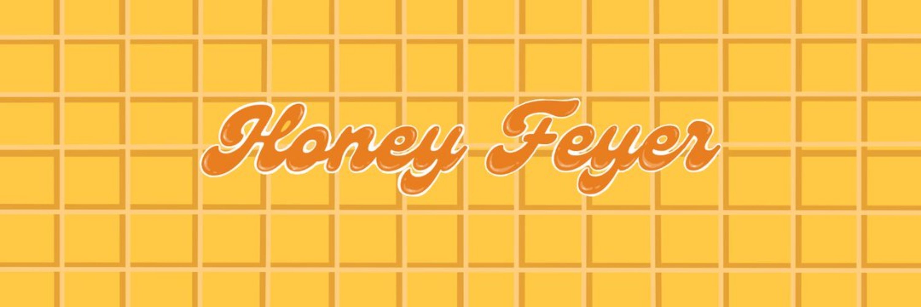 Honey Feyer