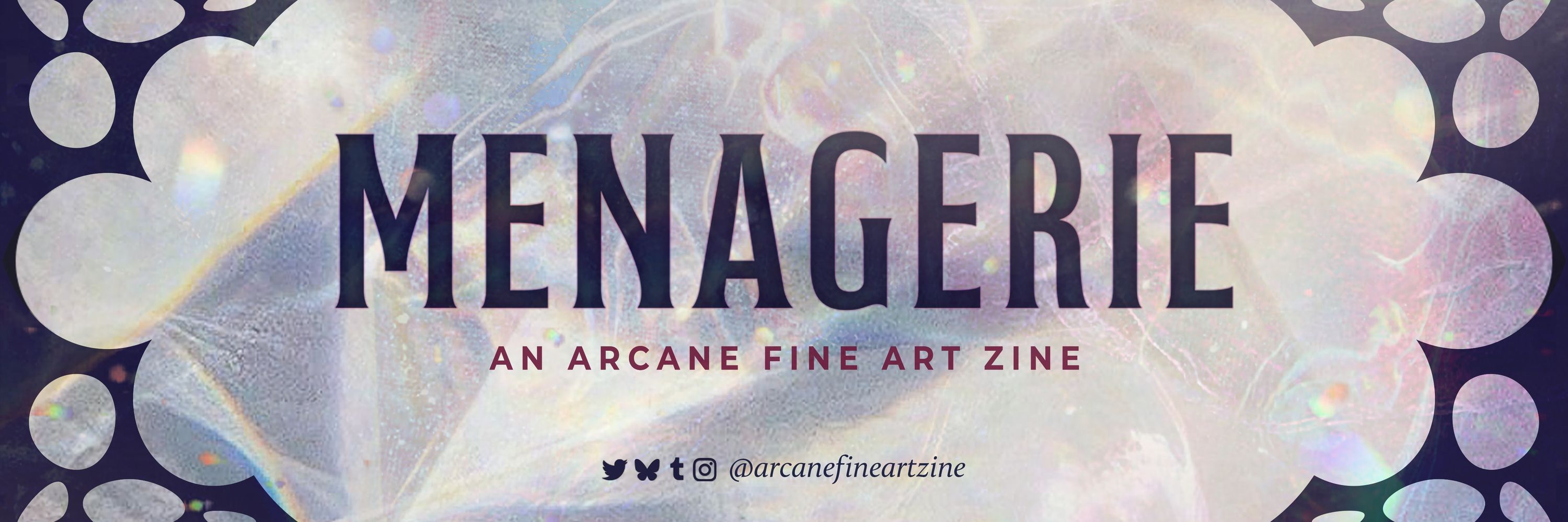 Menagerie: an Arcane Fine Art zine