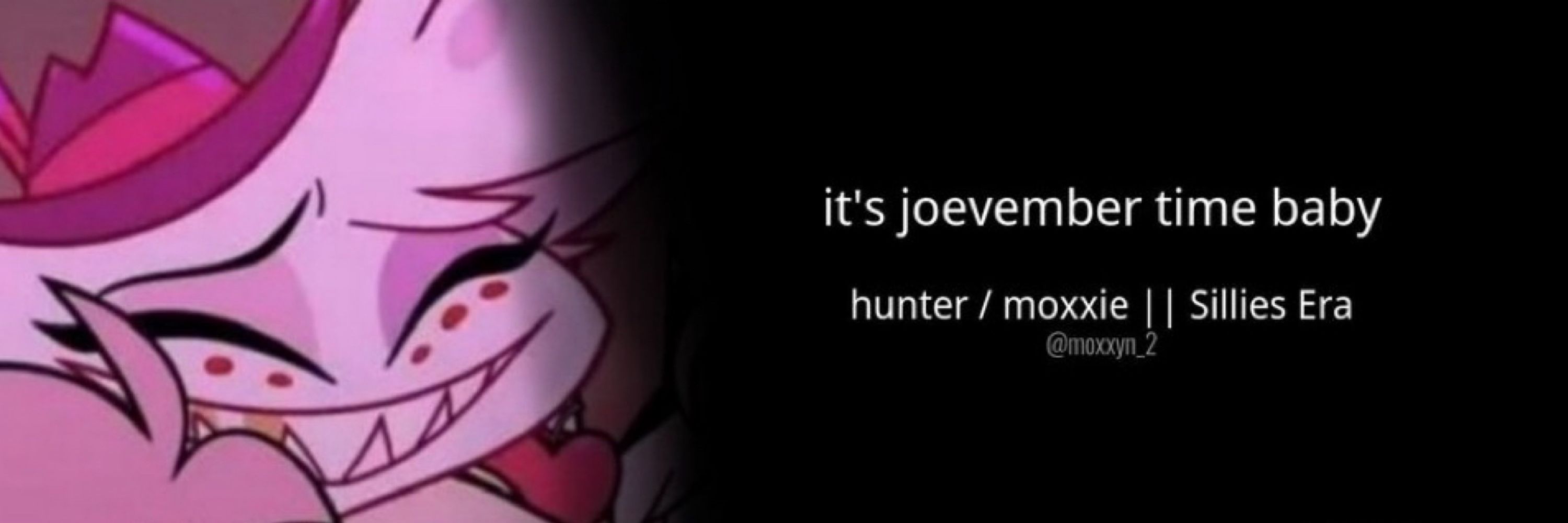 Hunter / Moxxie || Sillies Era