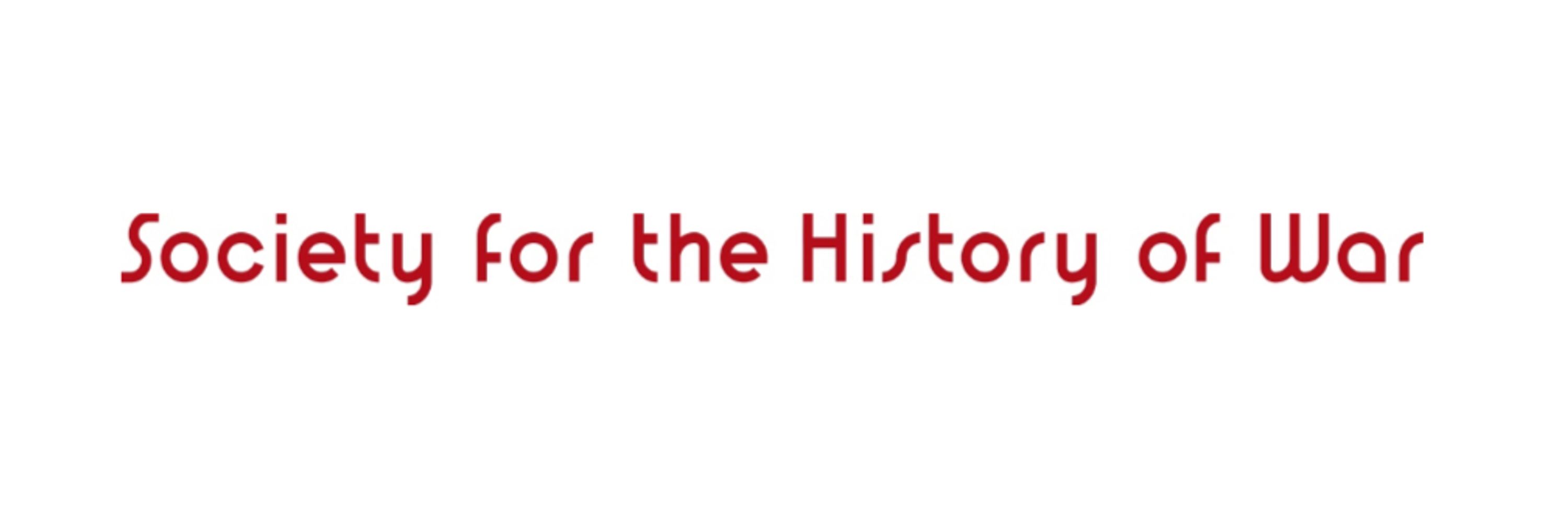 The Society for the History of War 