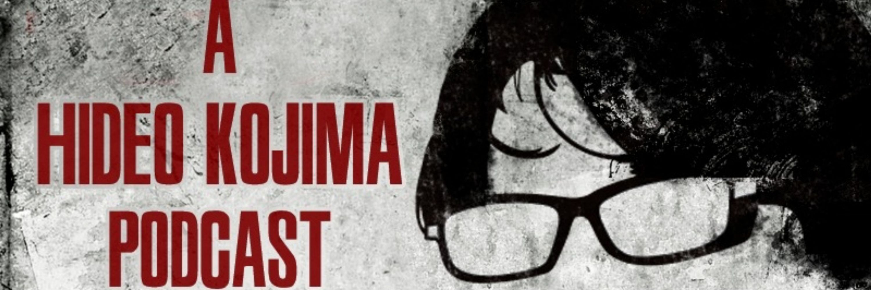 A Hideo Kojima podcast