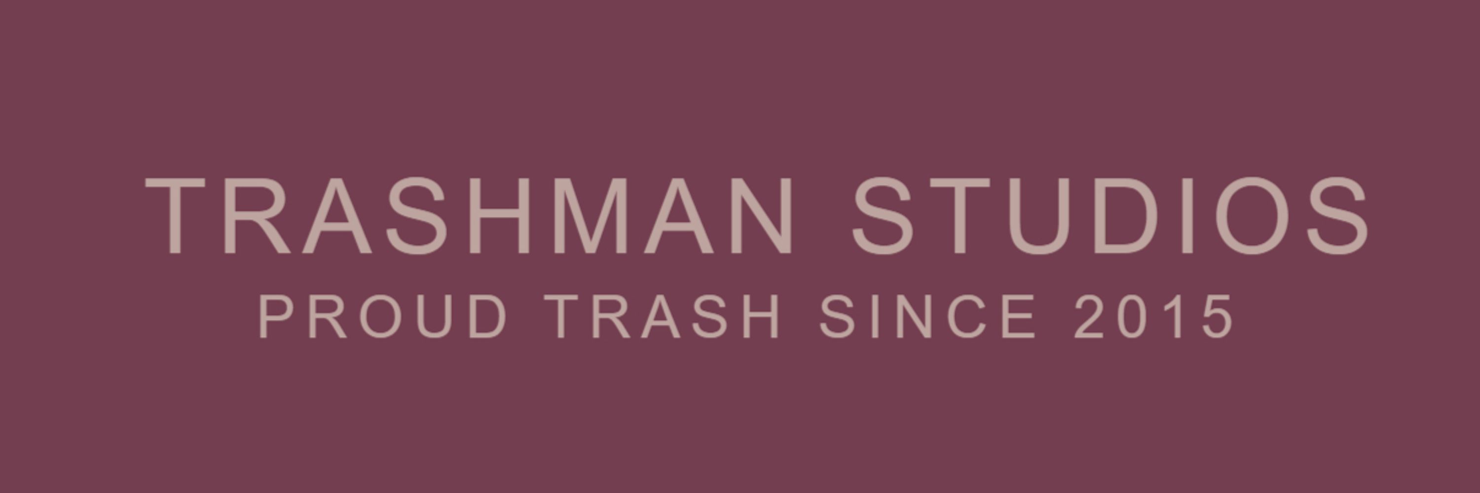 Trashman Garberator
