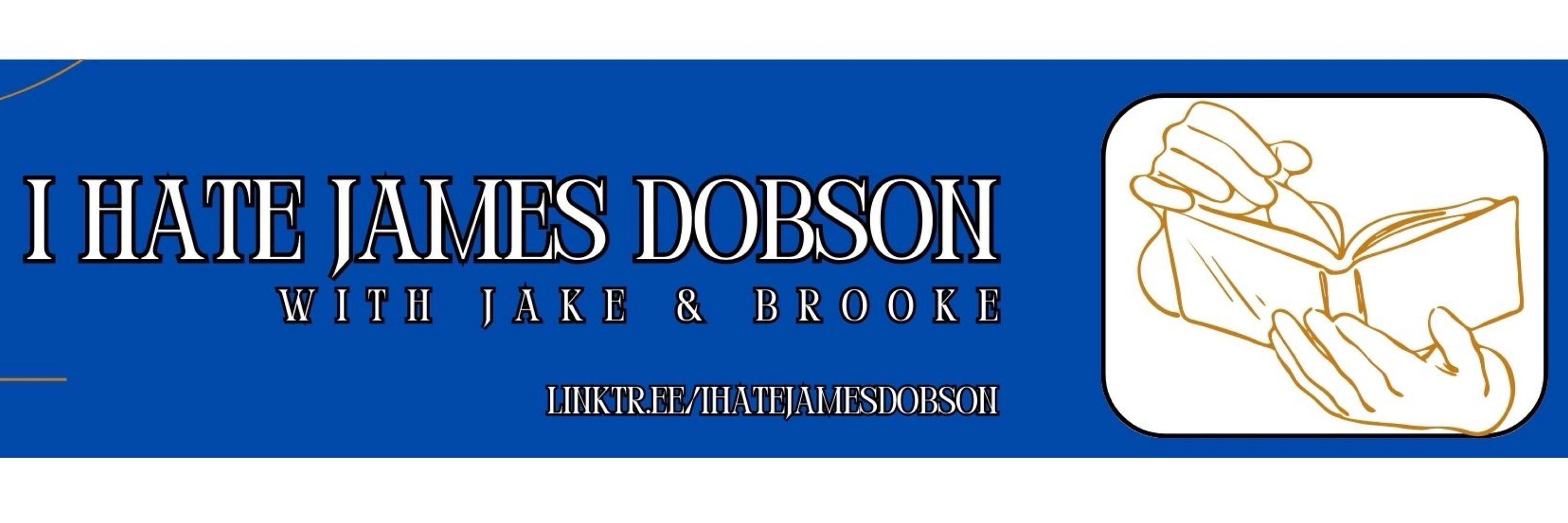I Hate James Dobson
