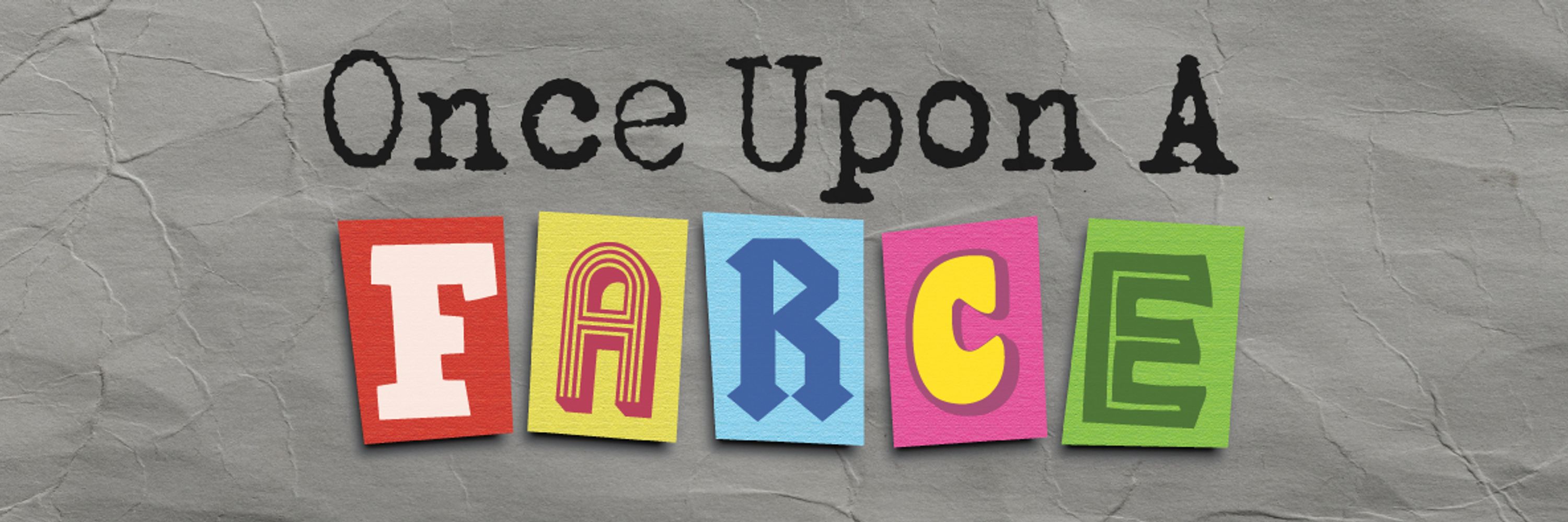 Once Upon A Farce