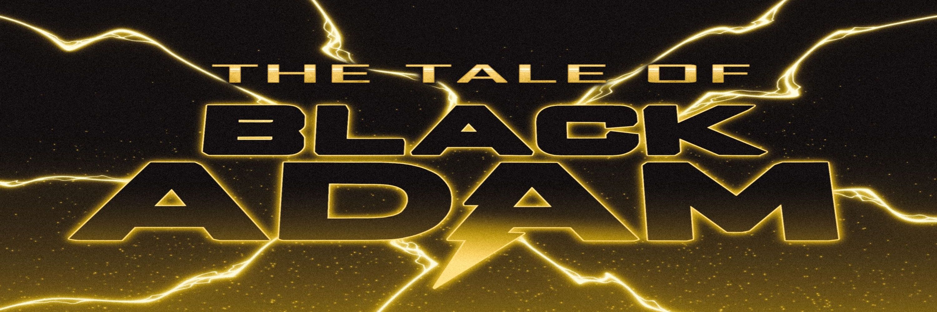 The Tale of Black Adam