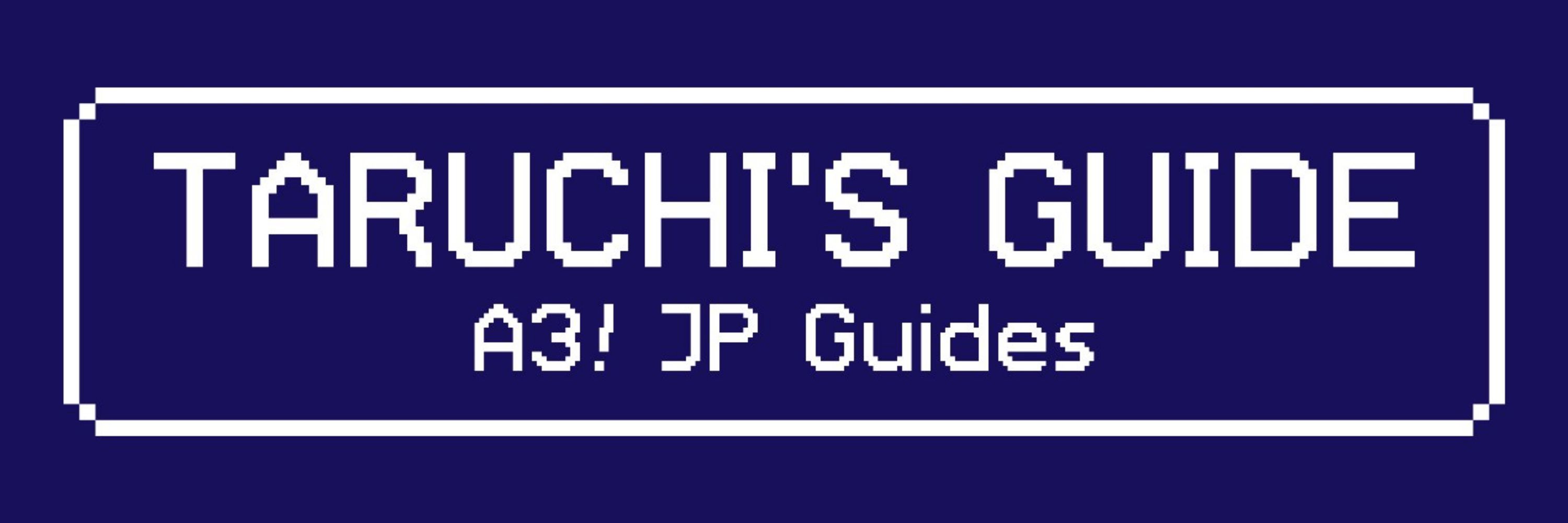 Taruchi's Guide 🌃 (Unofficial Guides)