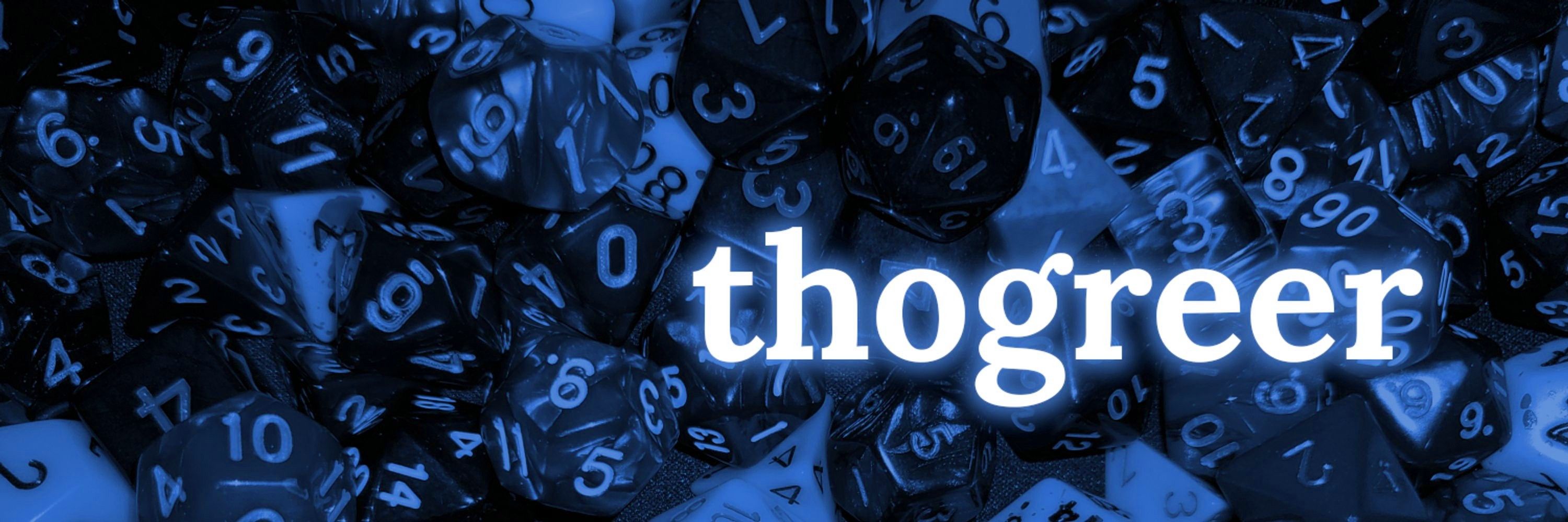 Thogreer - ʕoᴥoʔっ🎲