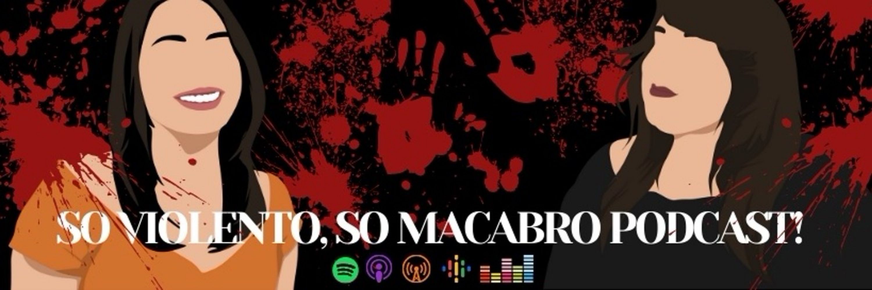 So Violento, So Macabro Podcast / SVSM Podcast