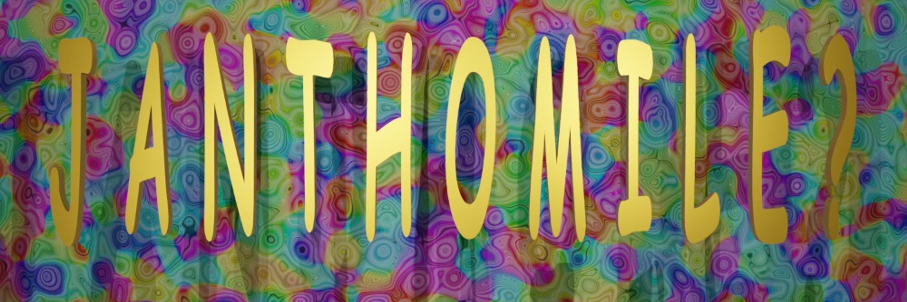 JANTHOmile