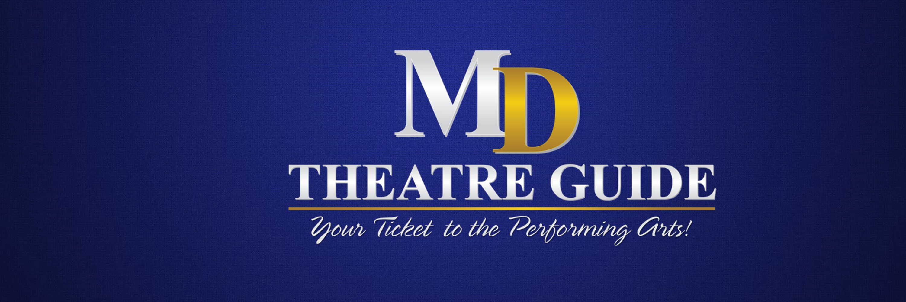 MD Theatre Guide