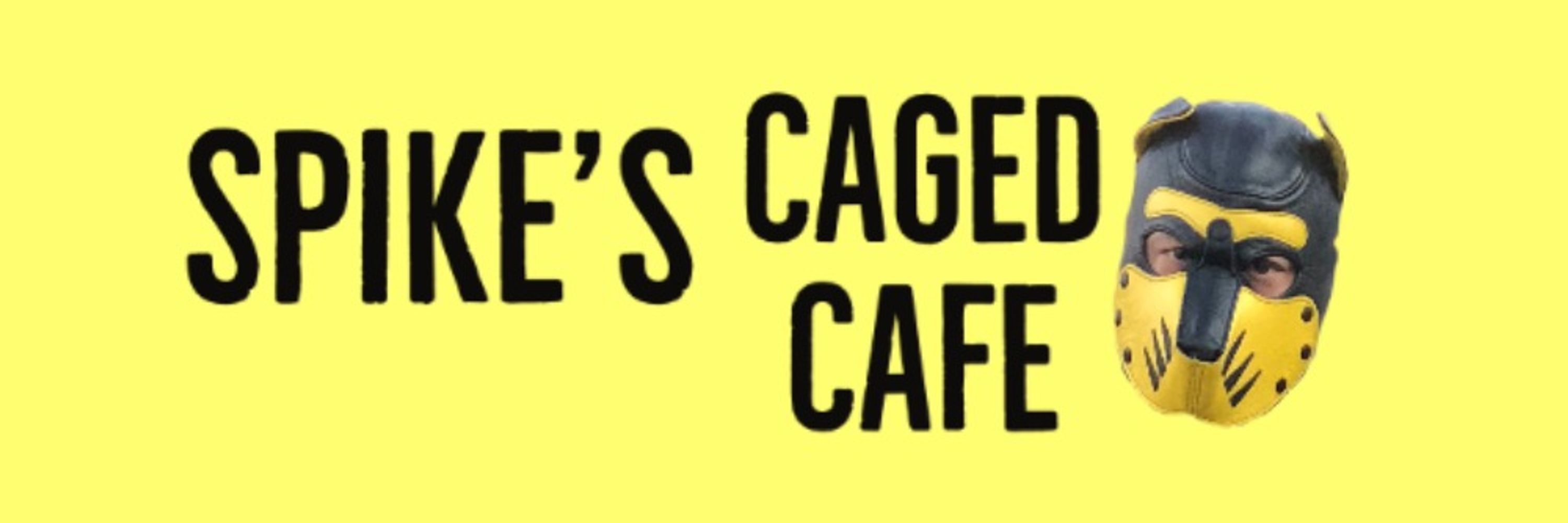 Spike's Caged Cafe