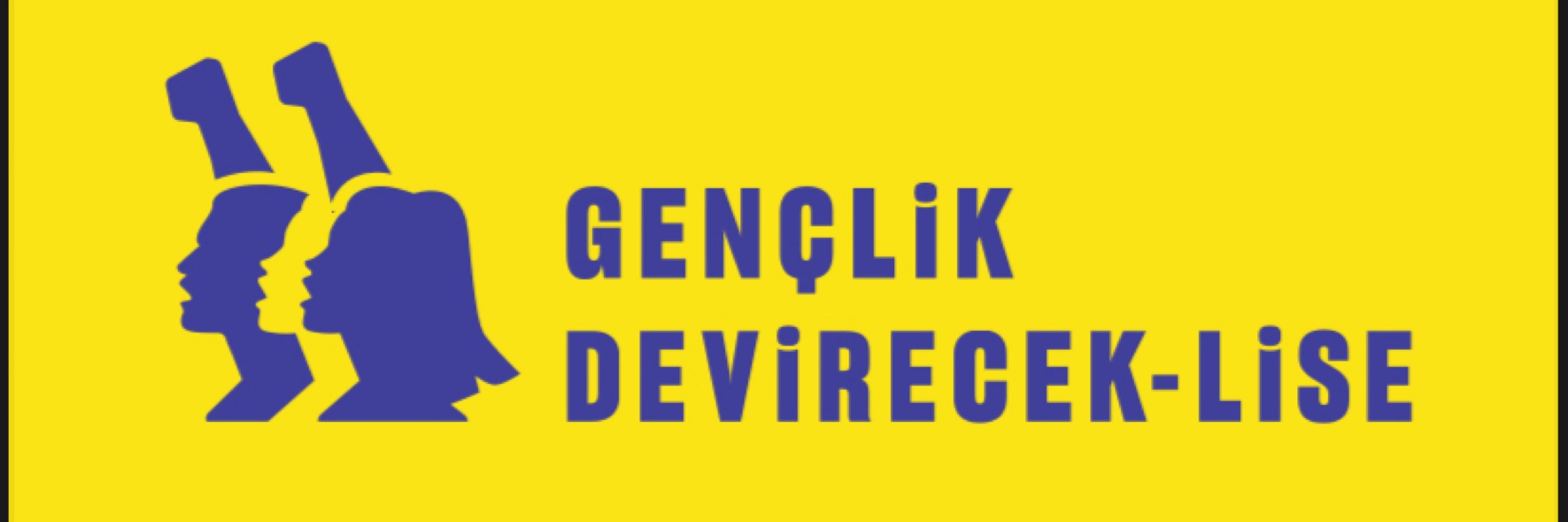 Gençlik Devirecek-Lise