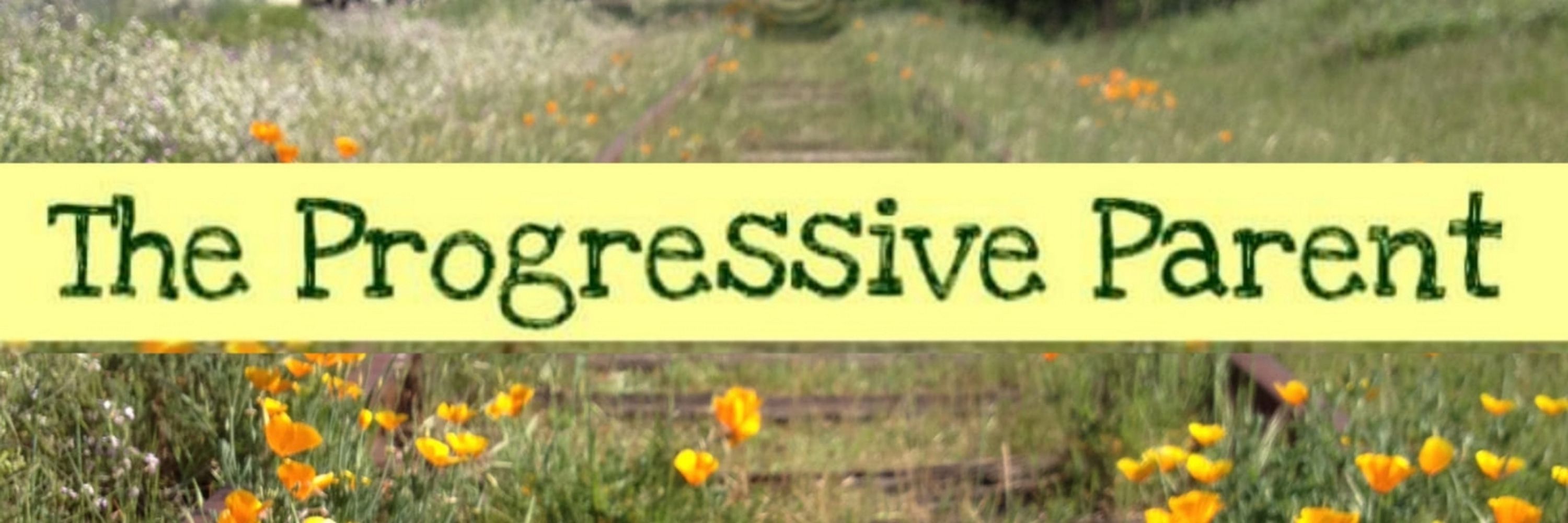 The Progressive Parent