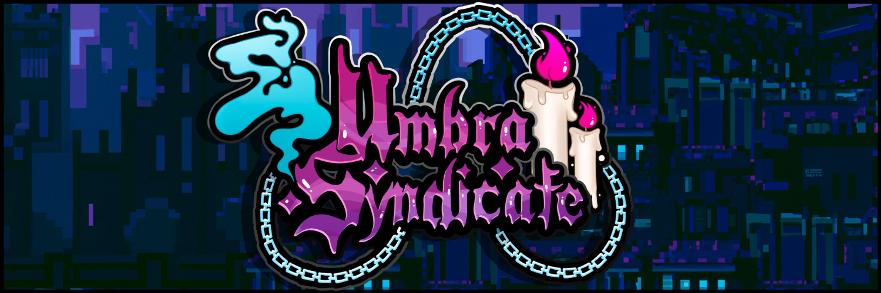 ~UmbraSyndicate~