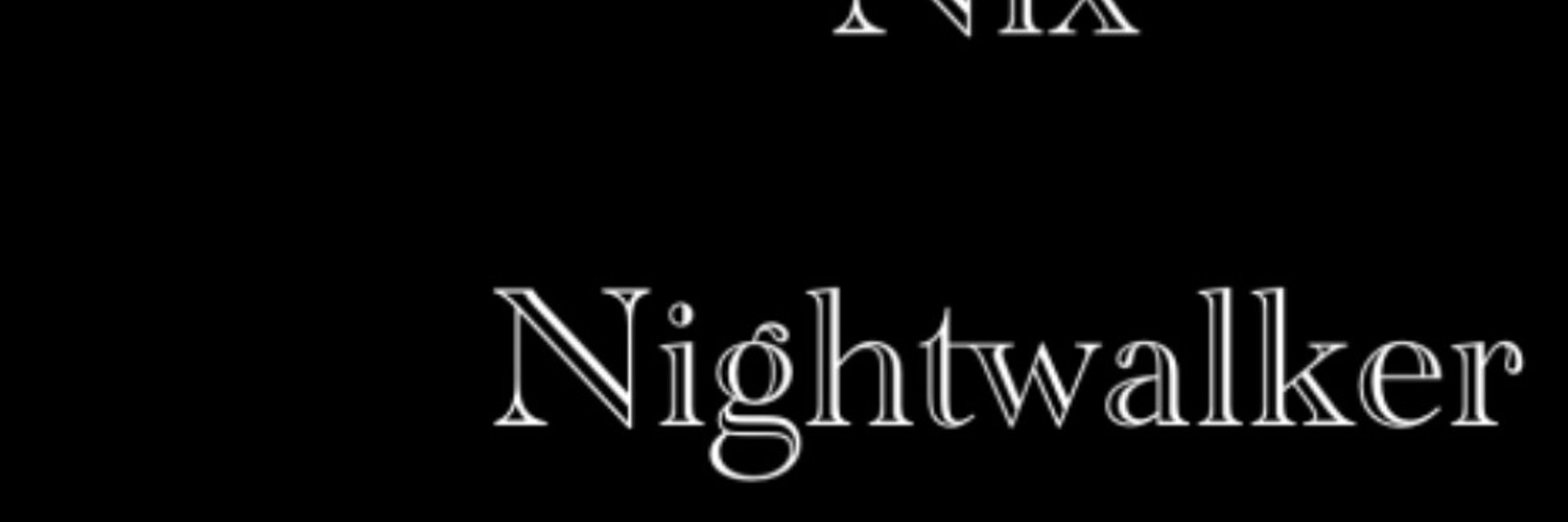 Nix Nightwalker