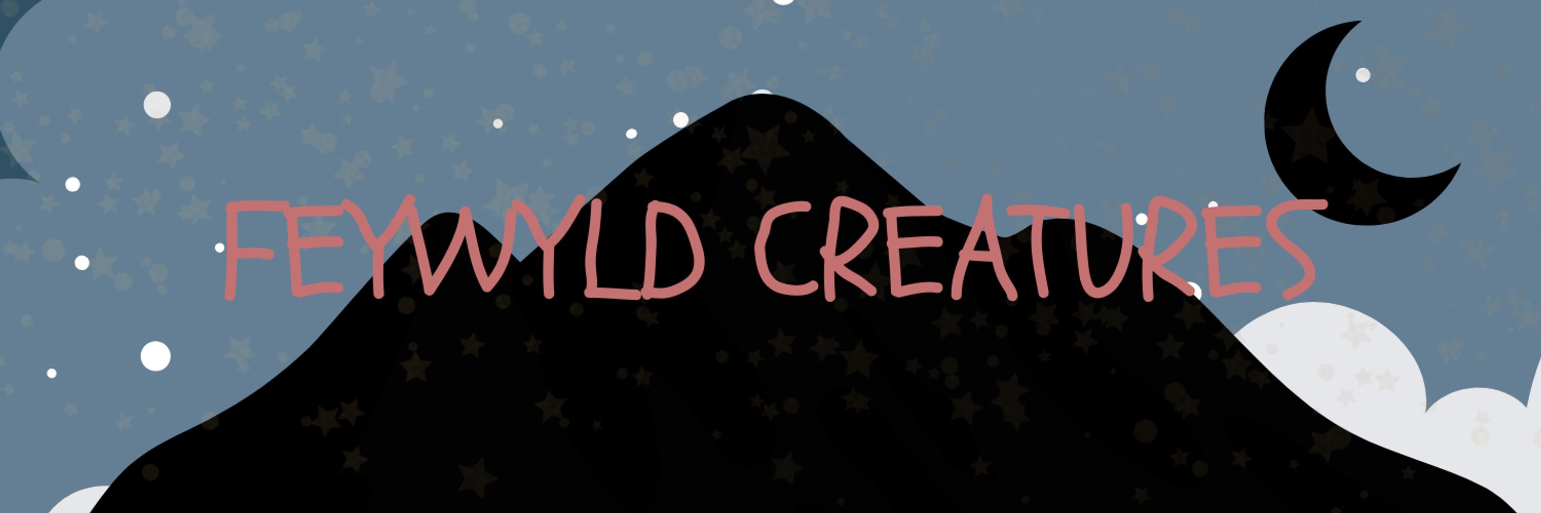 Feywyld Stream Team