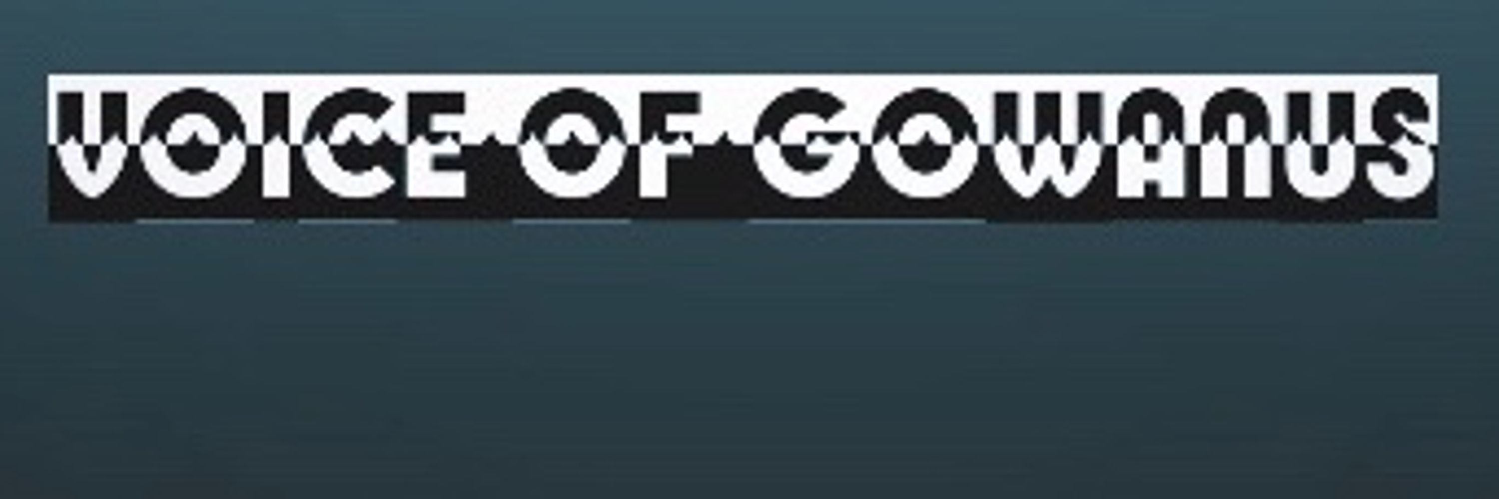 Voice of Gowanus