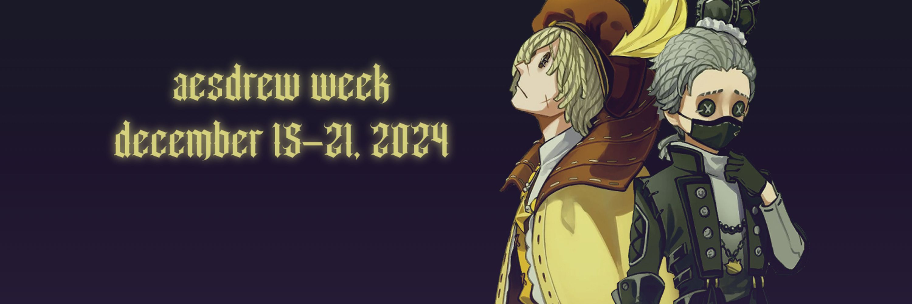 ♱ aesdrew week | upcoming: december 2024 ♱