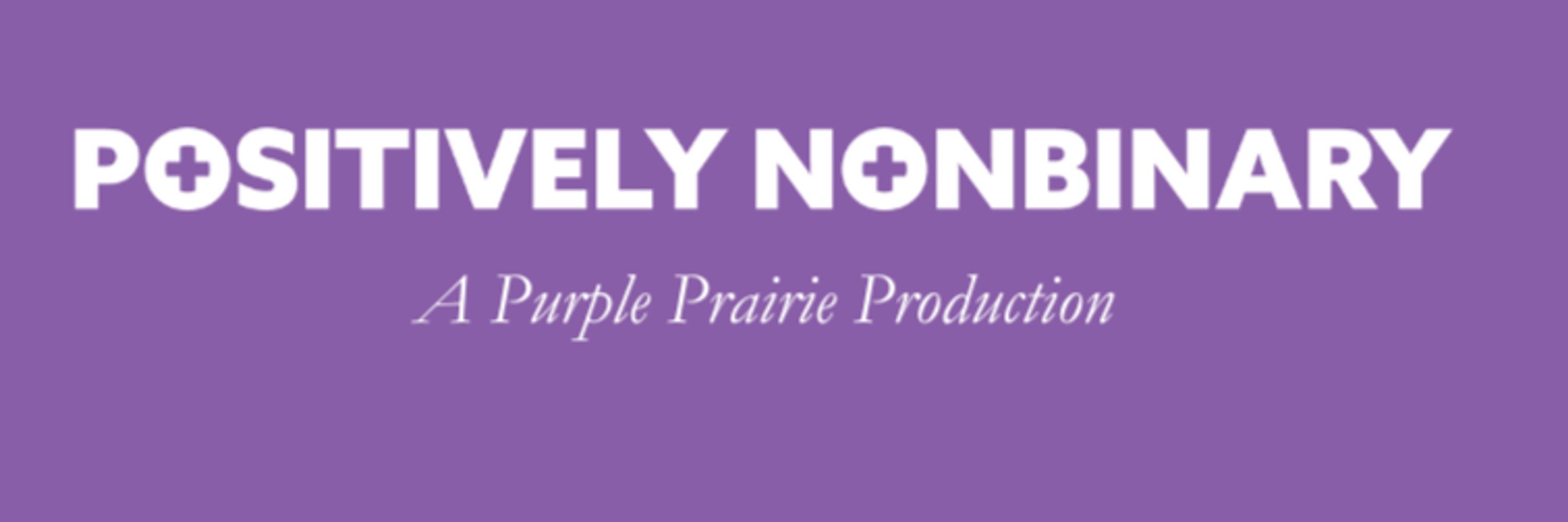 Positively Nonbinary News🏳️‍⚧️