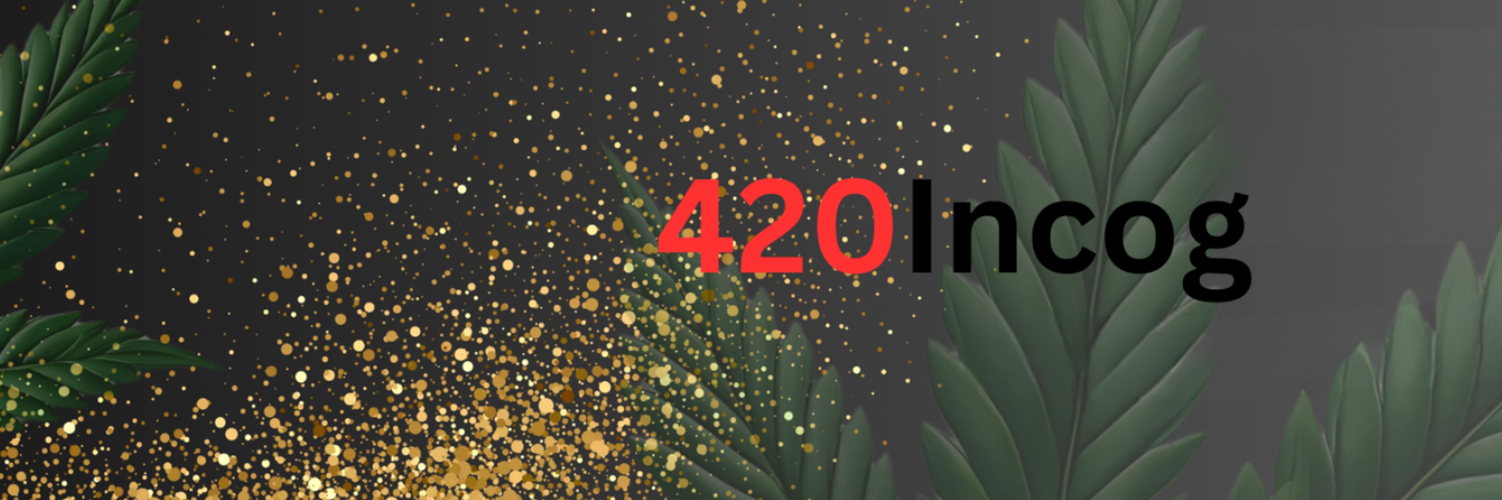 420Incog