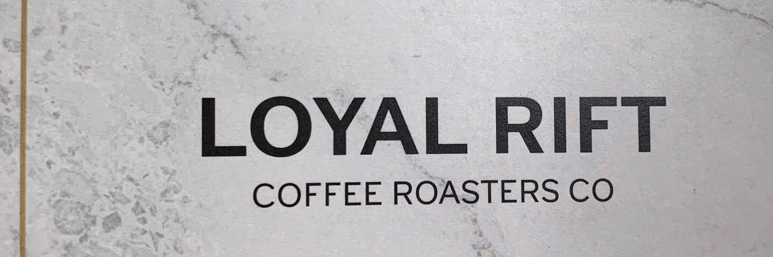 Loyal Rift Coffee Roasters