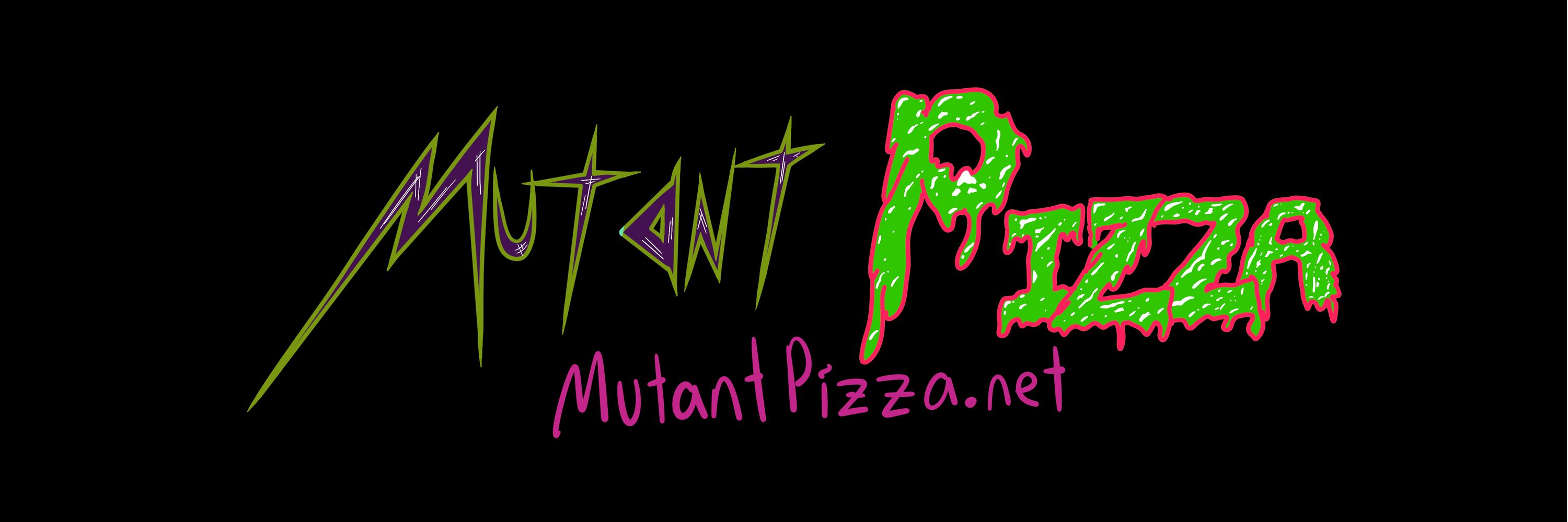 Mutant Pizza