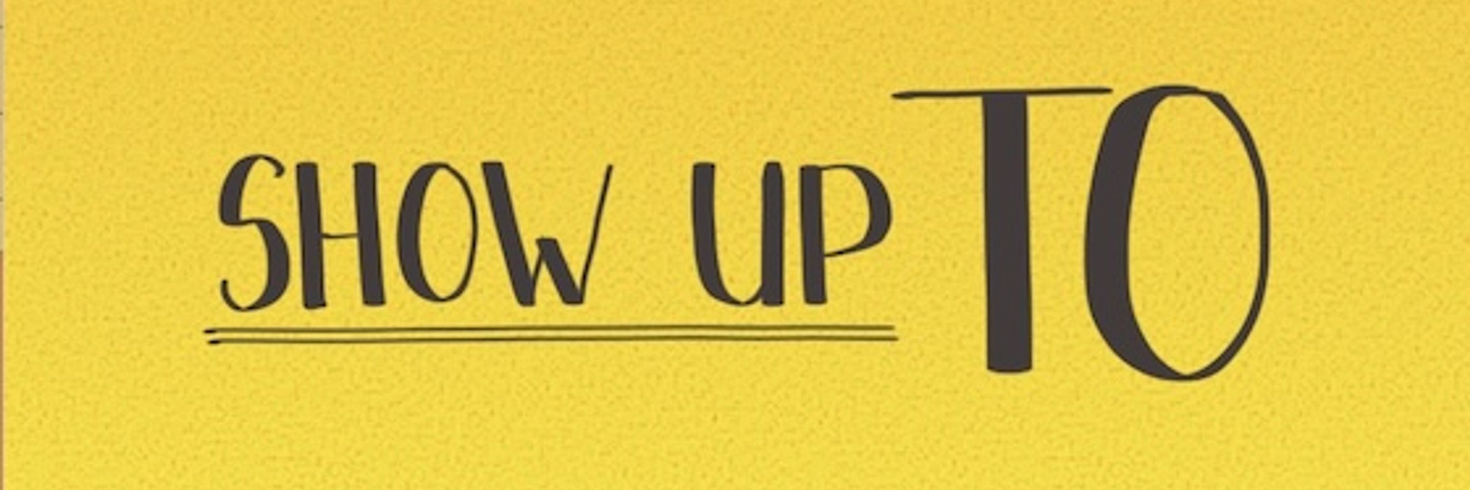 Show Up Toronto