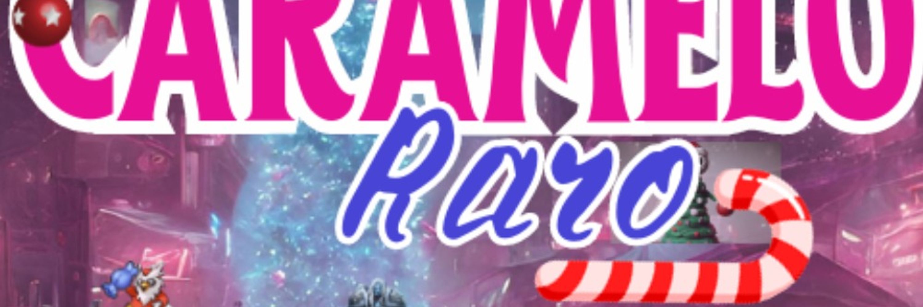 Caramelo Raro