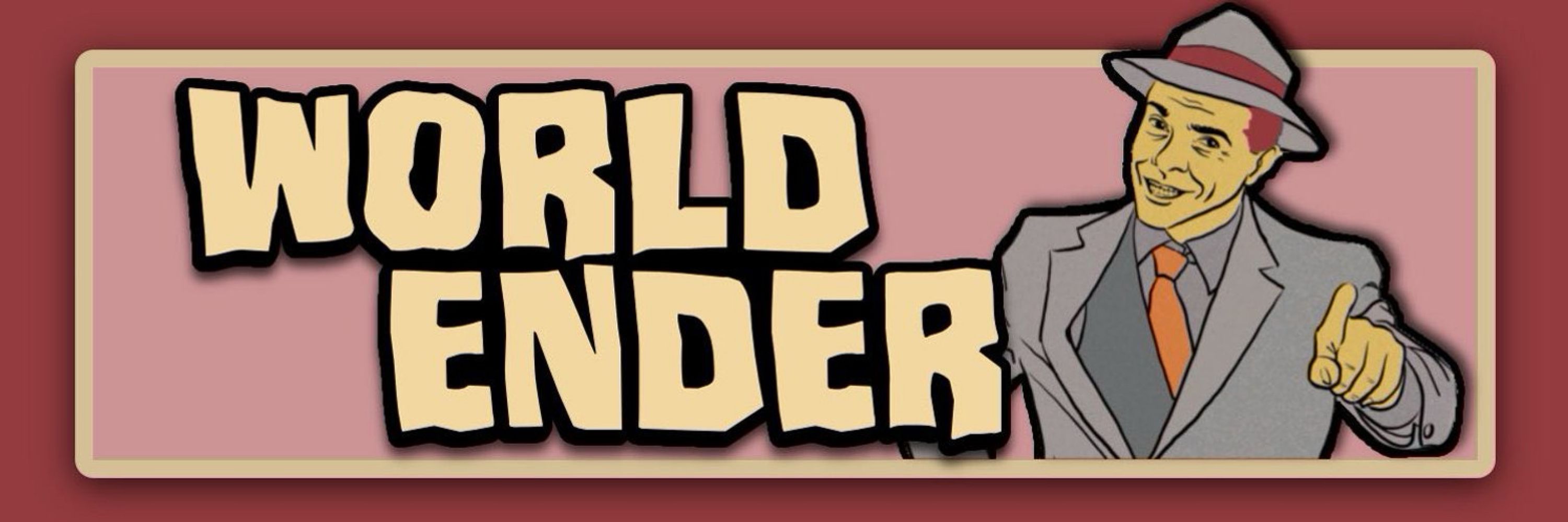 ✨World Ender✨