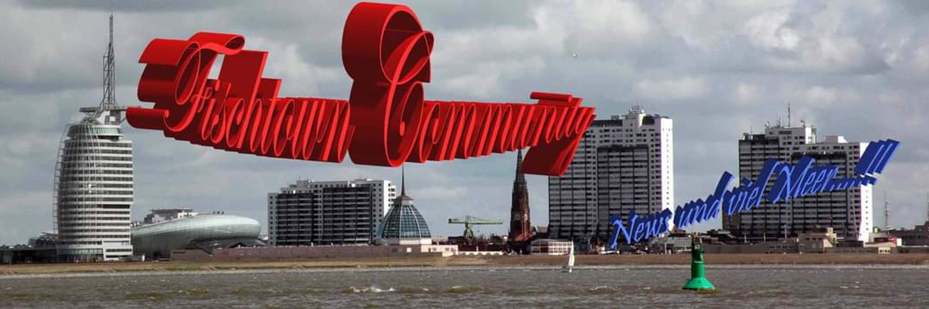 Fischtown Community Bremerhaven