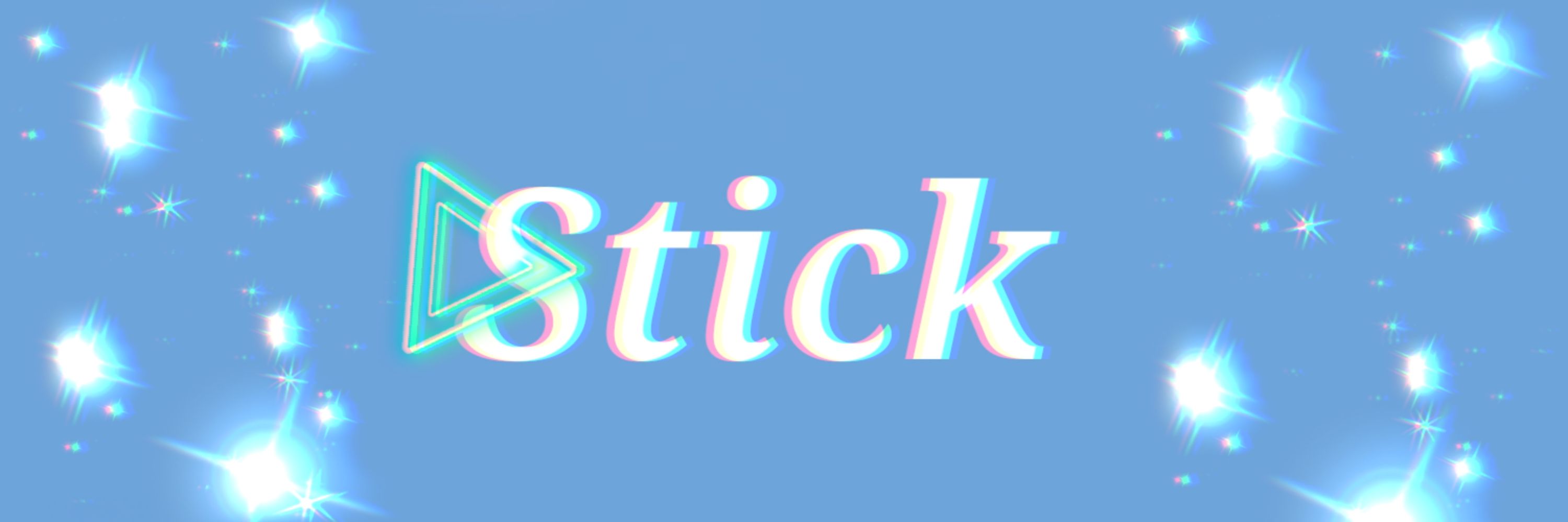 Stick