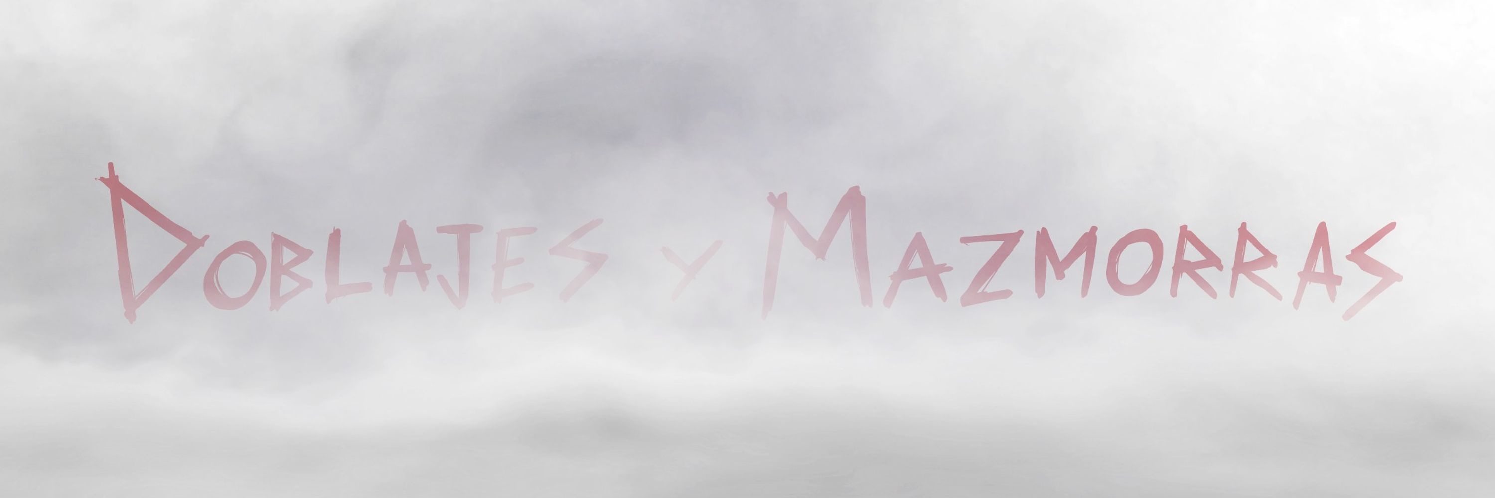 Doblajes y Mazmorras