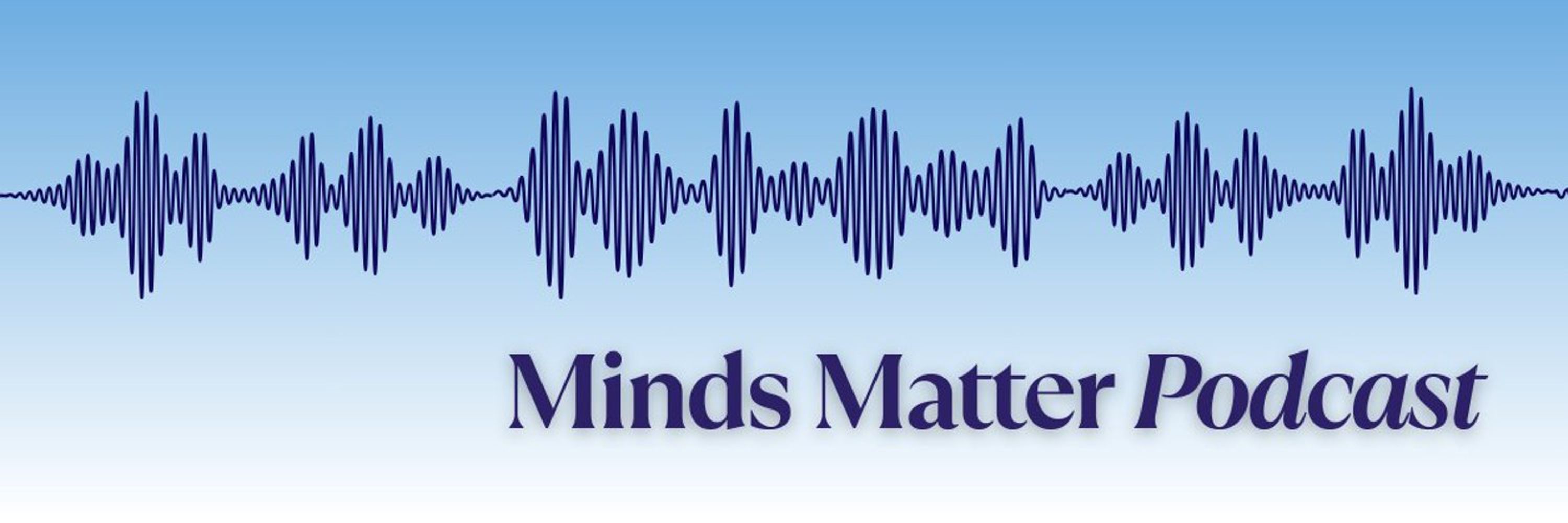 Minds Matter Podcast