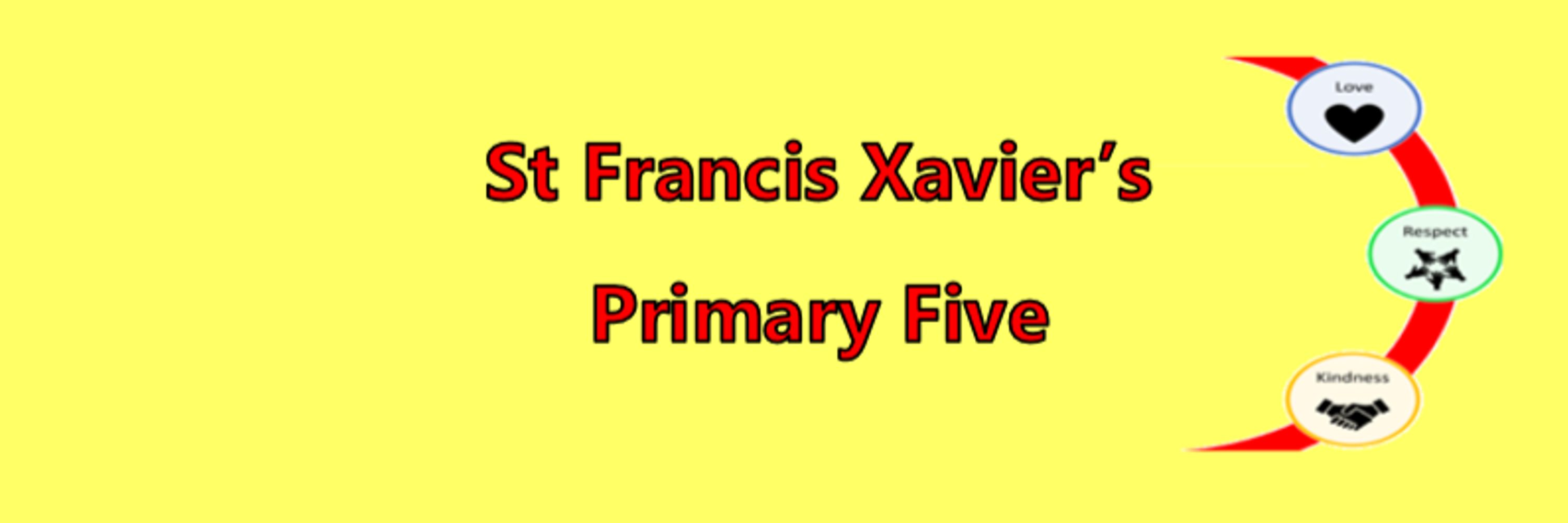 St Francis Xavier's Primary Five